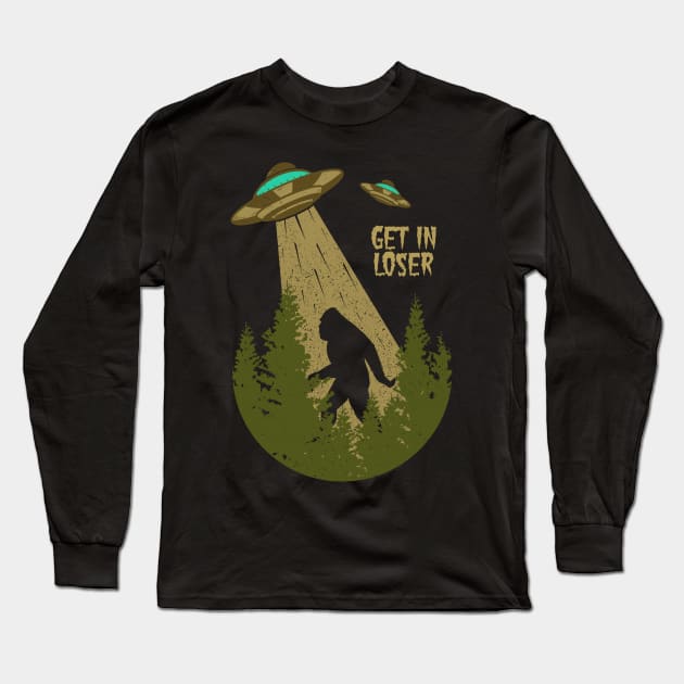 Bigfoot UFO Abduction sasquatch Alien - Get In Loser Vintage Long Sleeve T-Shirt by Tesszero